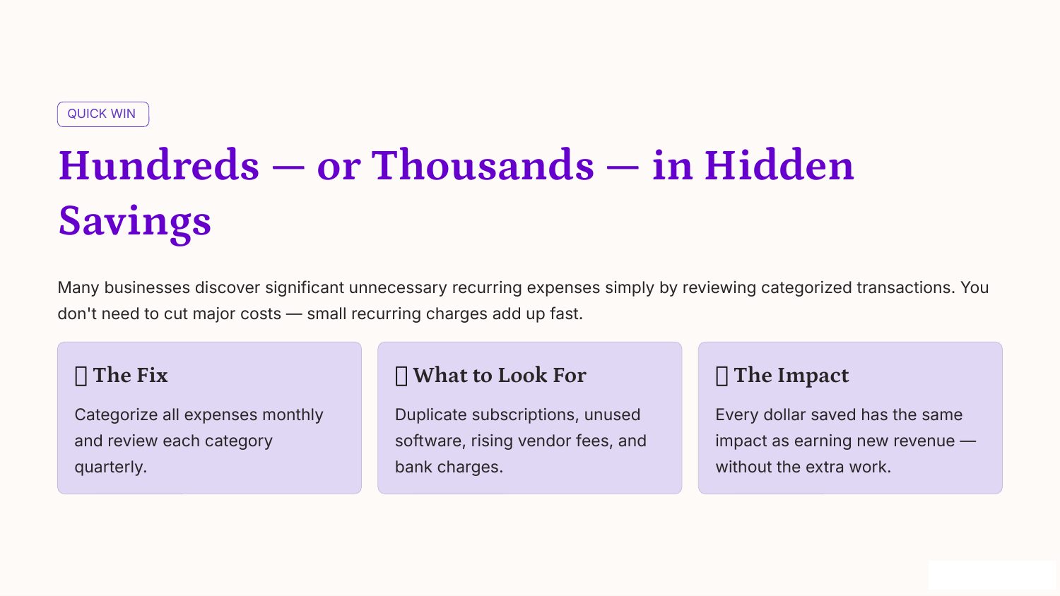 Slide 5: Quick Win, hundreds or thousands in hidden savings